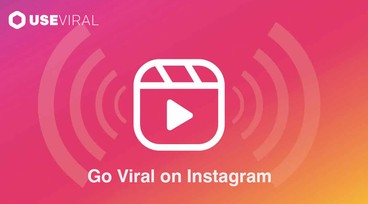 How to Go Viral on Instagram Overnight (Step-by-step)